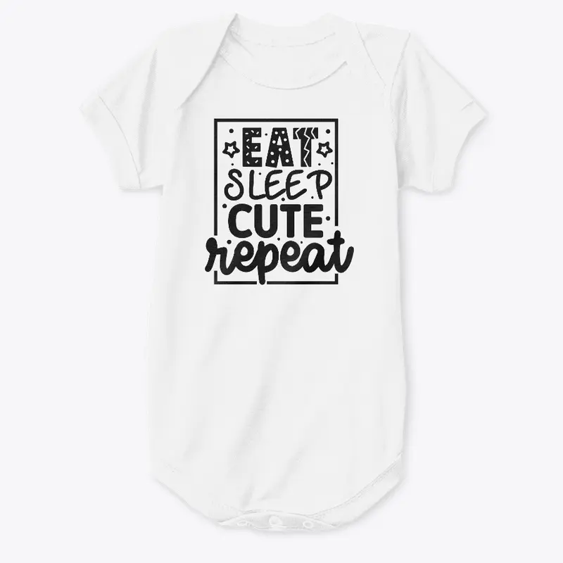 Eat Sleep Cute Repeat Design